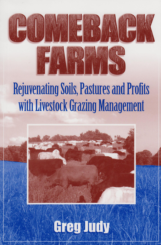 Comeback Farms by Greg Judy